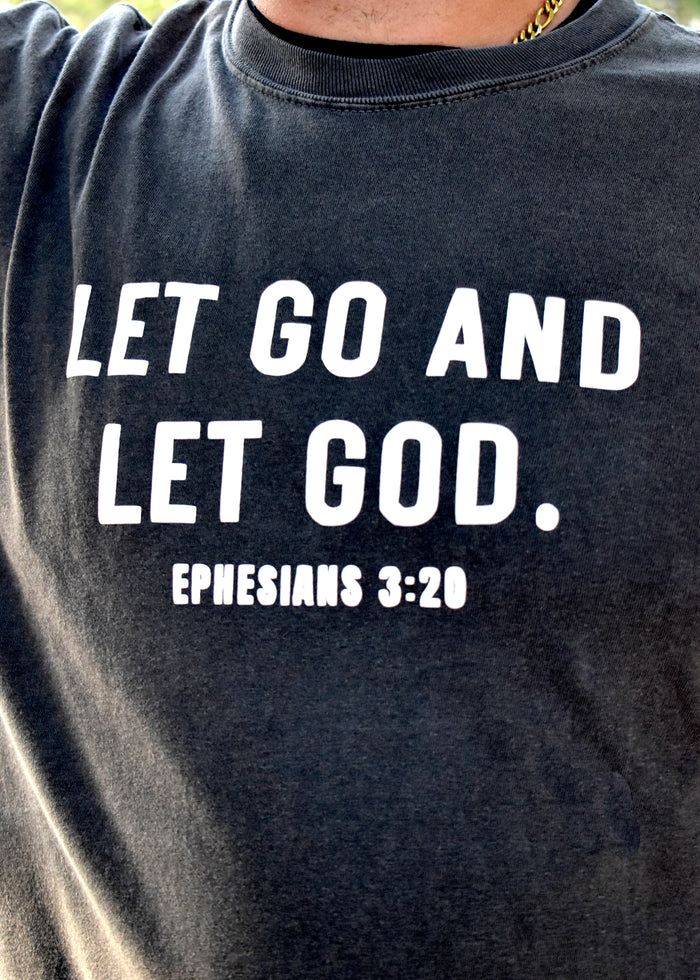 Let Go and Let God Tee